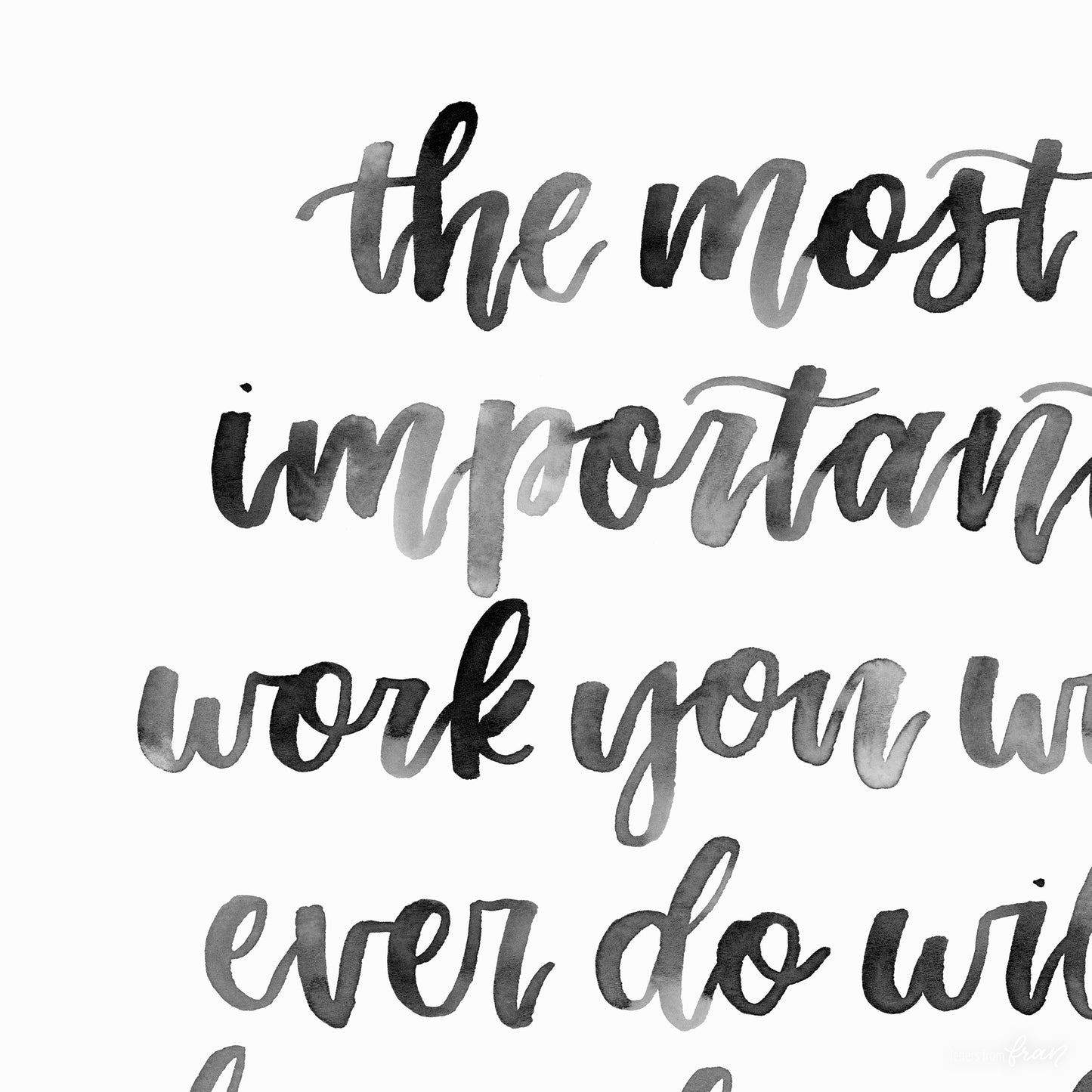The most important work (Watercolor) - Print