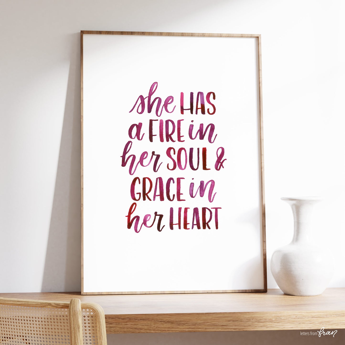 She has a fire in her soul & grace in her heart- Print