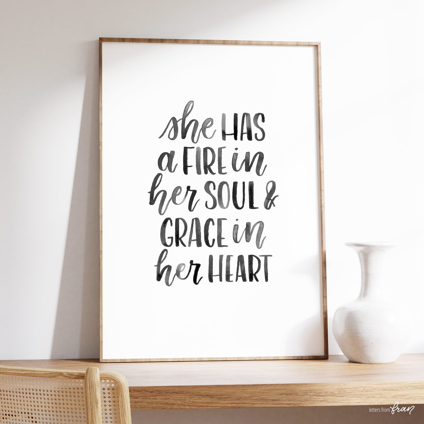 She has a fire in her soul & grace in her heart- Print