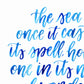 The sea once it casts its spell - Print