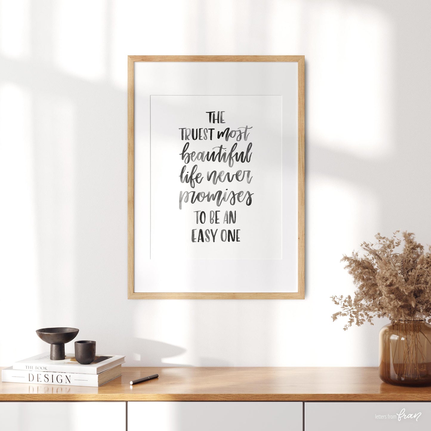 The truest most beautiful life - Print