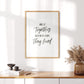 And so together they built a life they loved - Print
