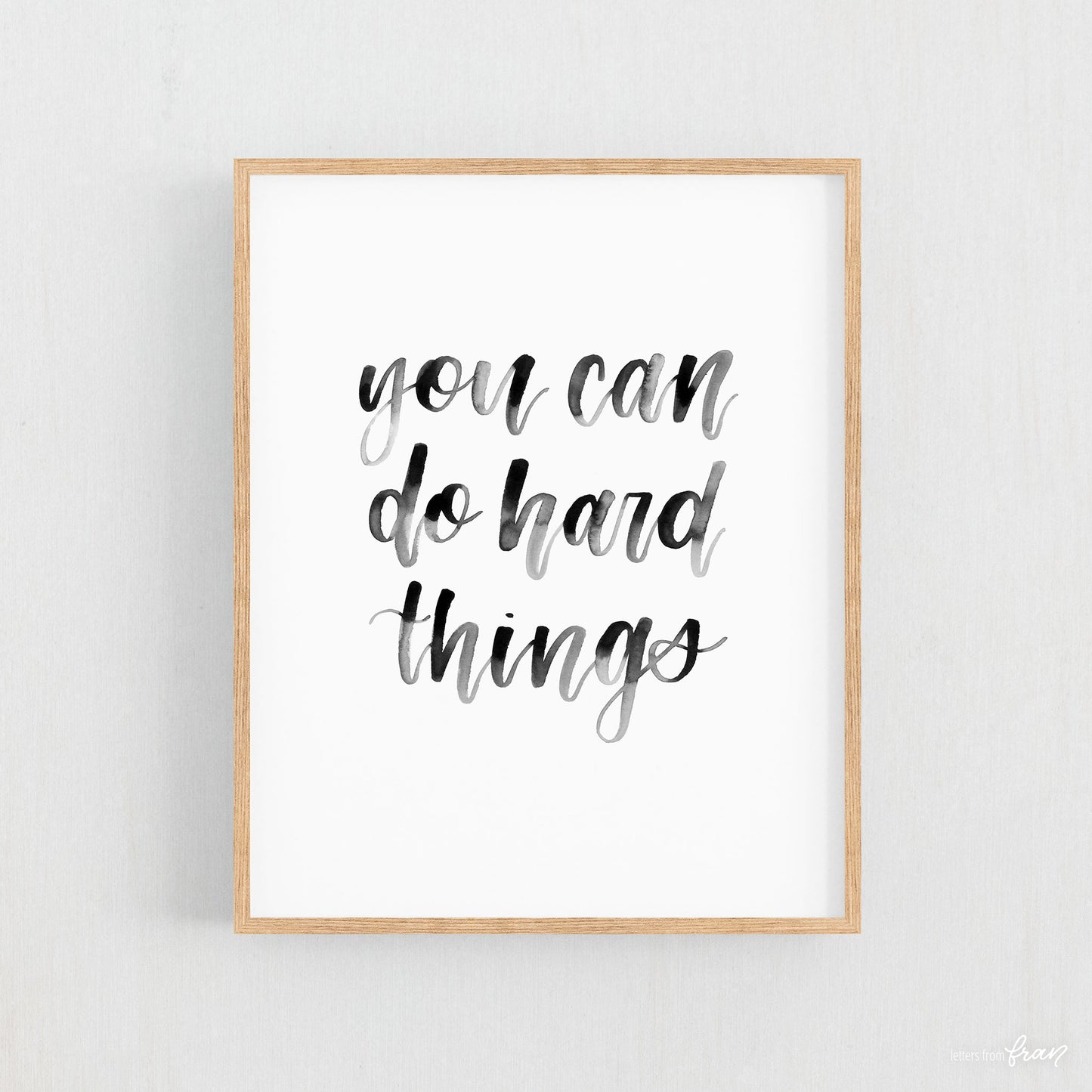 You can do hard things - Print