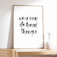 You can do hard things - Print